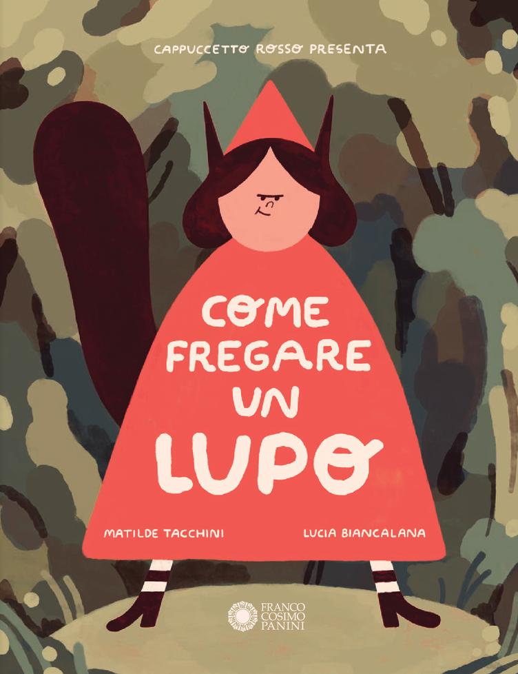 Lucia Biancalana «Come Fregare un Lupo»
