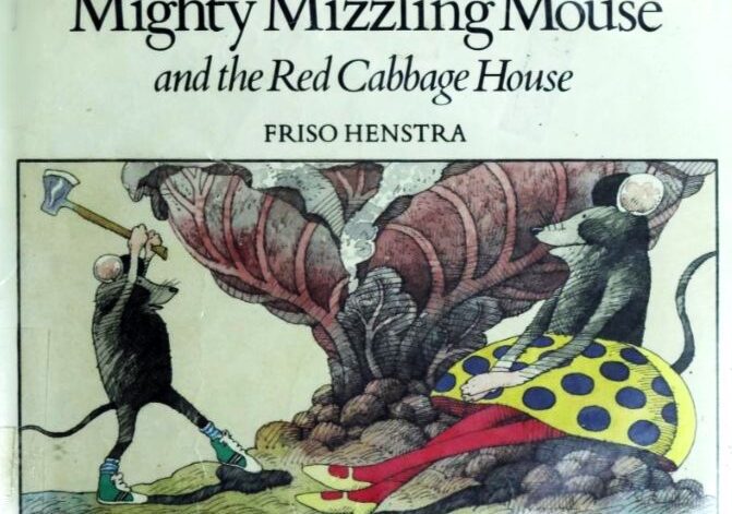 Mighty Mizzling Mouse and the red cabbage house