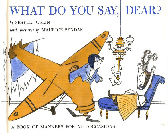 What Do You Say, Dear?