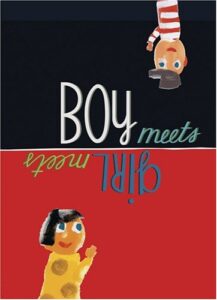 Boy meets girl; Girl meets boy