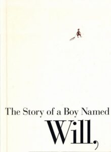 The Story of a Boy Named Will,